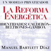 La Reforma Energética